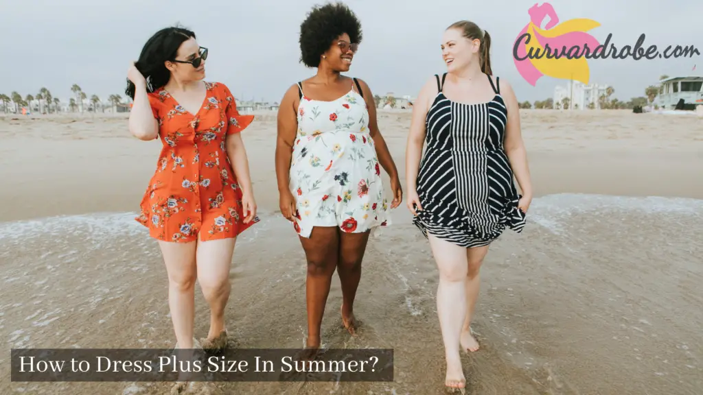how to dress plus size in summer